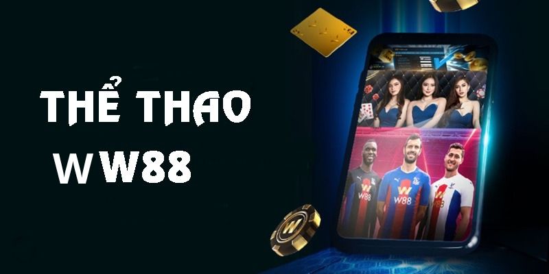 Giới thiệu vài thông tin về Thể thao WW88